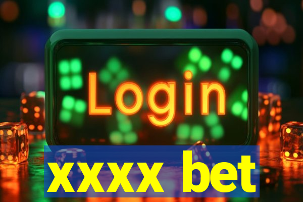 xxxx bet